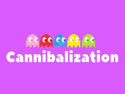 cannibalization چیست؟ چگونه می توان آن را رفع کرد؟